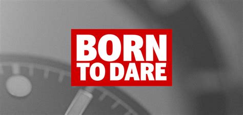 tudor born to dare